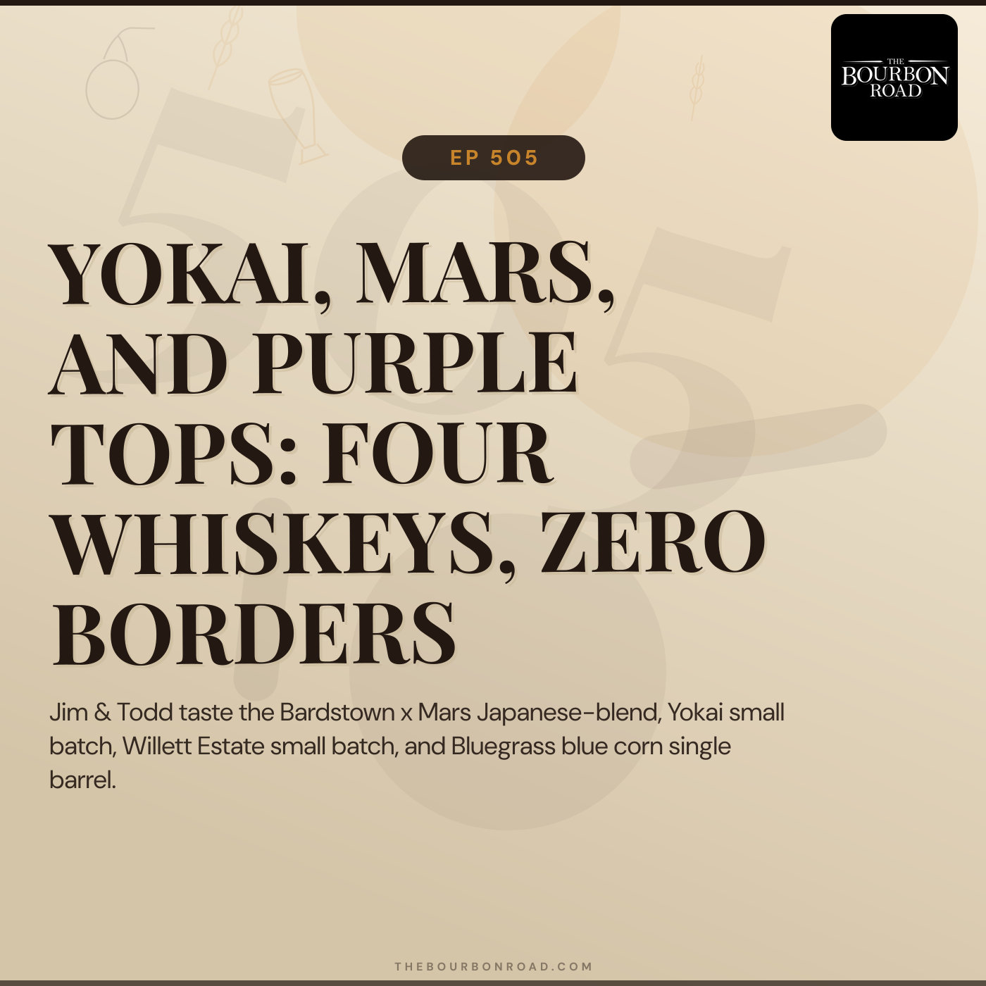 505. Yokai, Mars, and Purple Tops: Four Whiskeys, Zero Borders